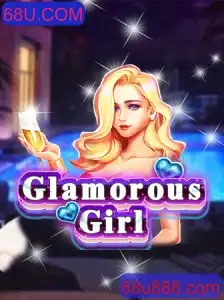 Descubra GlamorousGirl: Um Jogo Interativo e Emocionante na Plataforma 68U.COM