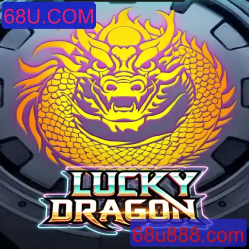 Descubra o Fascinante Mundo de LuckyDragon no 68U.COM